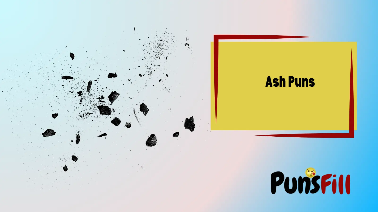 Ash Puns
