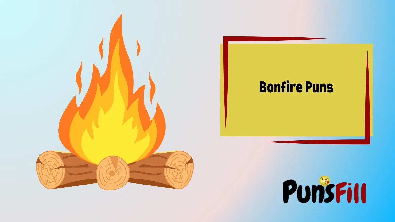 Bonfire Puns