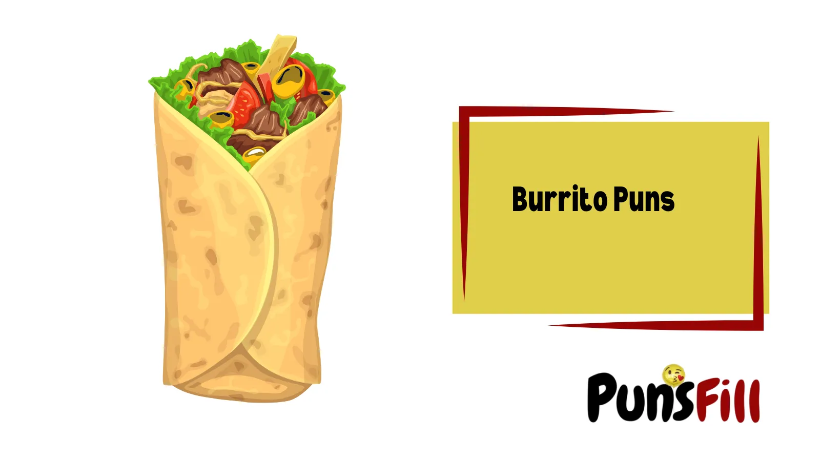Burrito Puns