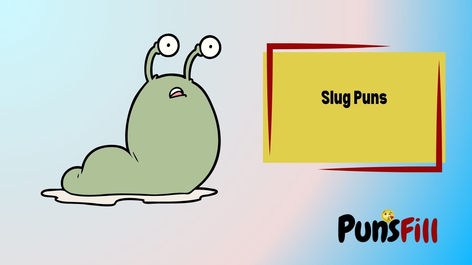 Slug Puns