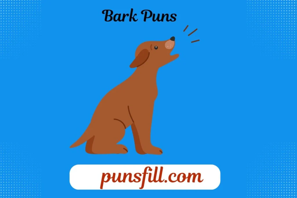 Bark Puns