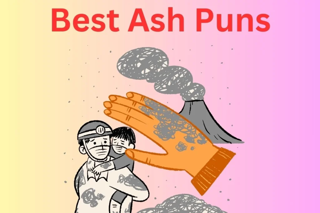 Best Ash Puns