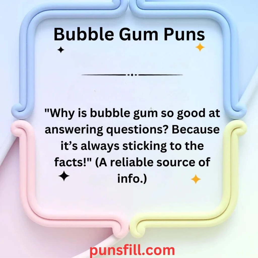 Bubble Gum Puns