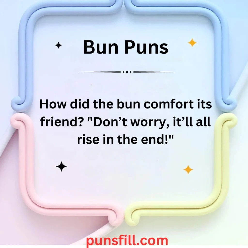 Bun Puns