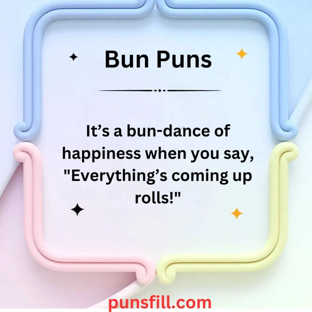 Bun Puns