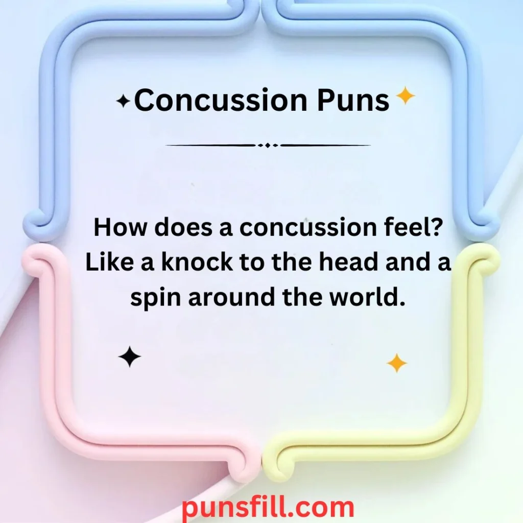 Concussion Puns